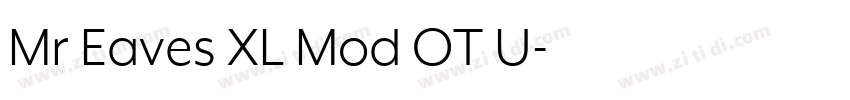 Mr Eaves XL Mod OT U字体转换